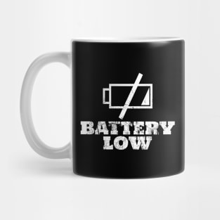 My Battery Is Low Tired Exhausted Mug